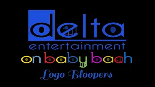 Delta Entertainment On Baby Bach Logo Bloopers (Full Movie)