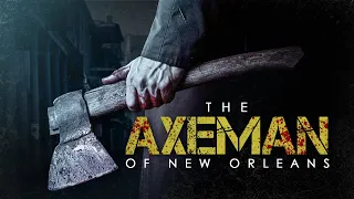 The Axeman of New Orleans Part 1 True Crime