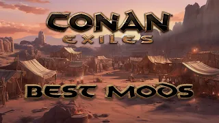 The Best Conan Exiles Mods! #Nitrado Guides
