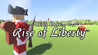 Rise of Liberty - COLONIAL WARFARE!