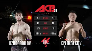 Сайфулла Джабраилов vs. Канат Келдибеков | Saifullah Dzhabrailov vs. Kanat Keldibekov | ACB 59 - YE