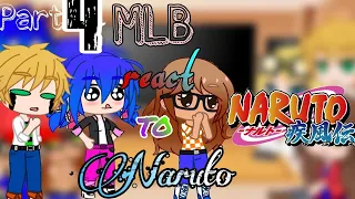 MLB react to Naruto||ÇûTïé-Lyñ🥺||Part 4||Lazy~