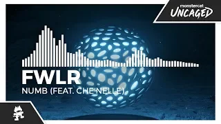 FWLR - Numb (feat. Che'Nelle) [Monstercat Release]