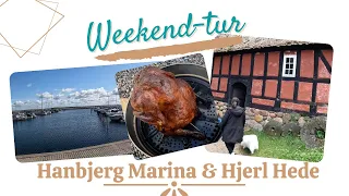 Weekendtur - Hanbjerg Marina & Hjerl Hede