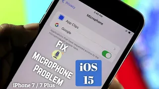 iPhone 7/ 7 Plus Microphone Not Working! Fix [iOS 15]