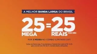 GVT: 25 MEGA POR 25 REAIS