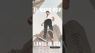 El Mago Pop aterriza en Estados Unidos #shorts