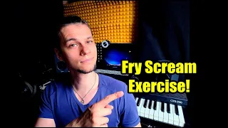 How To Fry Scream - "The Vomit Fry Exercise" #vocaltutorial