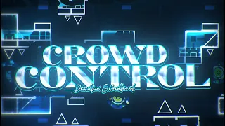 Crowd Control 100% (Extreme Demon) | Geometry Dash | Yossarian