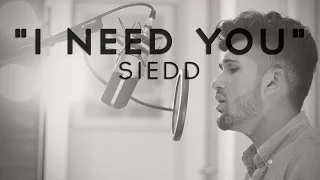 Siedd - "I Need You" (Official Nasheed Cover) | Vocals Only