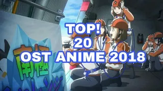 Best! Top 20 Anime Openings 2018