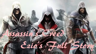 Assassin's Creed Ezio's Full Story