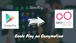 Installing Google Play Apps on Genymotion