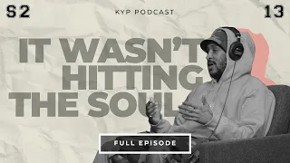 Surviving In An Industry Where Dreams Die Young Ft. T-Bai | KYP S2 E13