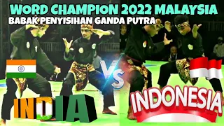 INDONESIA VS INDIA || Penyisihan Kejuaraan Dunia Pencak Silat di Malaysia 2022