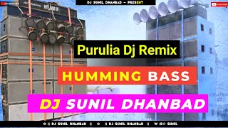 Ranchi Dhanbad Asansol🥰 || Purulia Dj Song 2021 || Full Humming Dance Mix Dj Sunil Dhanbad