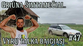 Griūna šimtamečiai.. Vyrų talka baigiasi.. #47