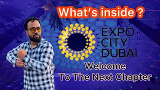 What’s inside Expo city Dubai 2022 | reopening of expo 2020 | Complete tour with details