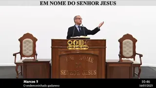 SANTO CULTO A DEUS (VÍDEO) - DOM - 16/07/2023 - 10hs - MARCOS - CAP. 5