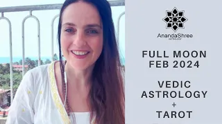 2/24 Magha Full Moon Portal | Vedic Astrology + Tarot