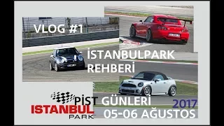 İstanbul Park Pist Günleri - Ankara'dan İstanbul Park'a gittim | VLOG #1