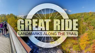 The Great Ride: Landmarks Along the Trail