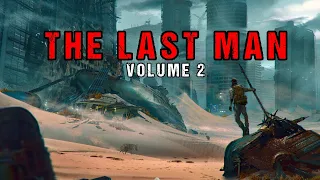 Apocalypctic & Dystopian Tale "THE LAST MAN" Vol 2 | Full Audiobook | Classic Science Fiction