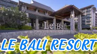 Le Bali Resort & Spa. Add: Pattaya City, Bang Lamung District, Chon Buri I Thang Vu