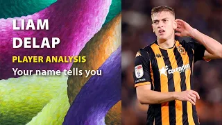 LIAM DELAP / PLAYER ANALYSIS ⚽ HULL CITY AFC 🌈