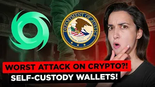 Bitcoin & Crypto Under Attack 🚨 Self-Custody Wallet Ban? 😱 (US Dept of Justice 🇺🇸 VS Tornado Cash..)