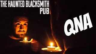 OVERNIGHT in the Infamous Blacksmith Pub (This Building is HAUNTED!) Q&A LIVE!