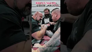 I'm gonna SNAP your ARM OFF‼️😱 BRIAN SHAW vs EDDIE HALL #shorts #armwrestling