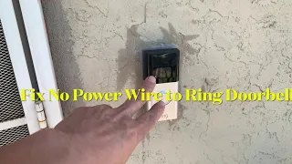 Fixed No power to  Wires for Ring Doorbell , No transformer found