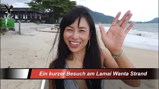 Aktuell: Ein kurzer Besuch am Lamai Wanta Strand Koh Samui in Thailand
