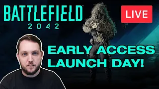 🔴 BATTLEFIELD 2042 LIVE EARLY ACCESS LAUNCH DAY- XBOX Series X 1440p