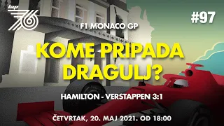 Lap 76 #97 | F1: F1 MONACO GP | Hamilton - Verstappen 3:1