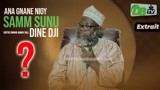 Ana Gnane Nioy Samm Suñu Diinè Dji ? | Oustaz Oumar Ahmad Sall |