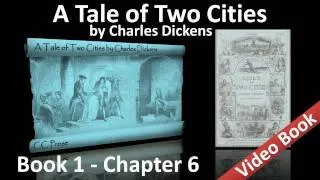 Book 01 - Chapter 06 - A Tale of Two Cities by Charles Dickens - The Shoemaker