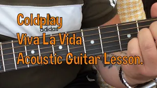 Coldplay-Viva La Vida-Acoustic Guitar Lesson.