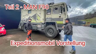 Expeditionsmobil Vorstellung - MAN F90 - Tobias Teichmann by 4wheel24 - Teil 2.
