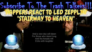 Rappers React To Led Zeppelin "Stairway To Heaven"!!!