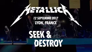 Seek & Destroy - Metallica - Live @ Lyon, 12 septembre 2017 (Multi-Cam - HQ Sound LiveMet.com)