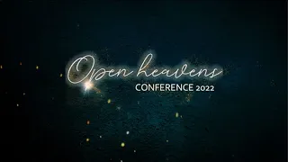 Open Heavens Conference 2022 OPENING VIDEO