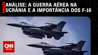 Análise: A guerra aérea na Ucrânia e a importância dos F-16 | WW