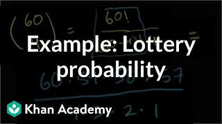 Example: Lottery probability | Probability and combinatorics | Precalculus | Khan Academy