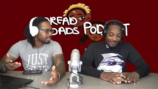 Scared of The Joker ??? | DREAD DADS PODCAST | Rants, Reviews, Reactions