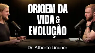 Dr. Alberto Lindner: Cosmos, Vida e História da Evolução  [Ep. 015]