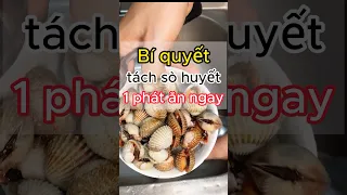 BÍ QUYẾT TÁCH SÒ HUYẾT - CHỈ BẰNG 2 CÁI MUỖNG