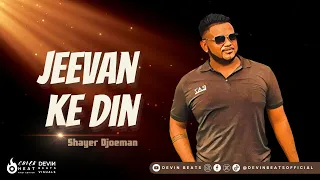 Jeevan Ke Din | Shayer Djoeman | Cover Heat First Edition | Devin Beats