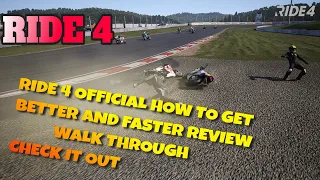 RIDE 4 Official How To Get Better Review Walk Through | #Ride4Tips